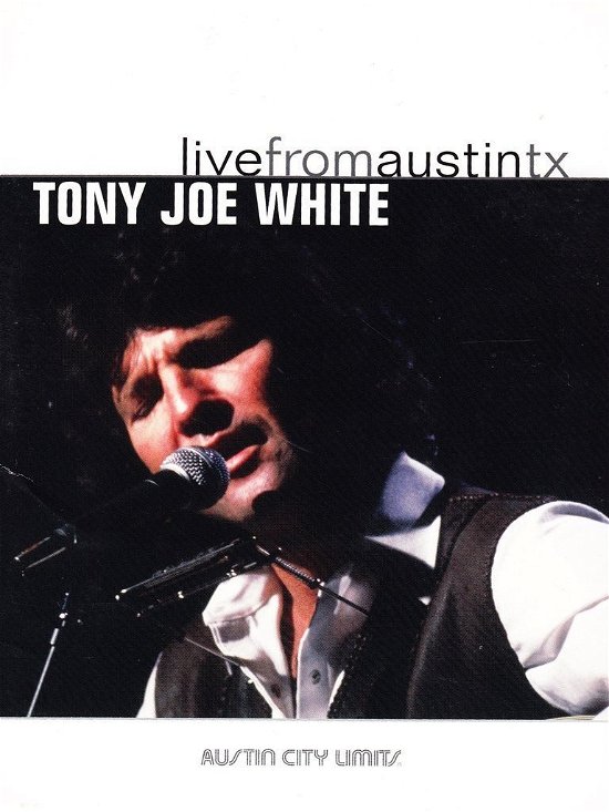 Cover for Tony Joe White · Live From Austin, TX (Austin City Limits) (WHITE VINYL WITH ETCHING) (LP) [Limited edition] (2019)