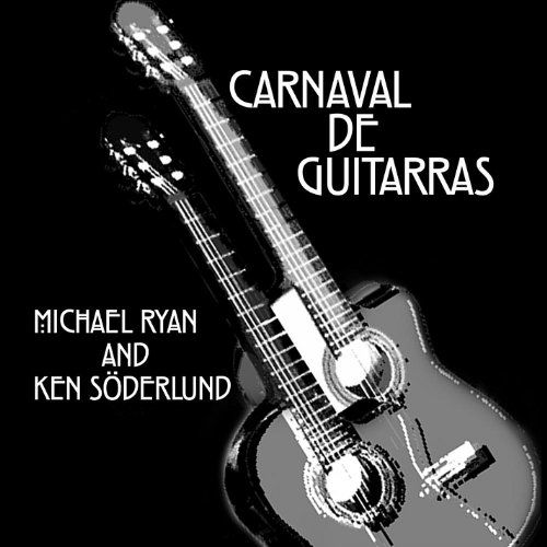 Cover for Michael Ryan · Carnaval De Guitarras (CD) (2011)