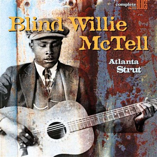 Atlanta Strut - Blind Willie Mctell - Muziek - ABP8 (IMPORT) - 0636551001113 - 7 oktober 2013