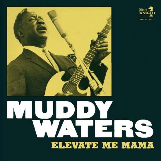 Cover for Muddy Waters · Elevate Me Mama (LP) (2016)