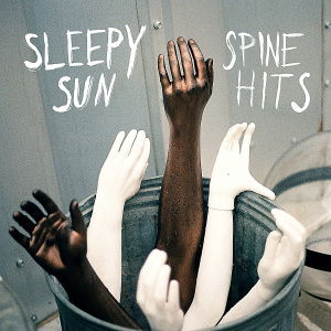 Cover for Sleepy Sun · Spine Hits (LP) (2012)