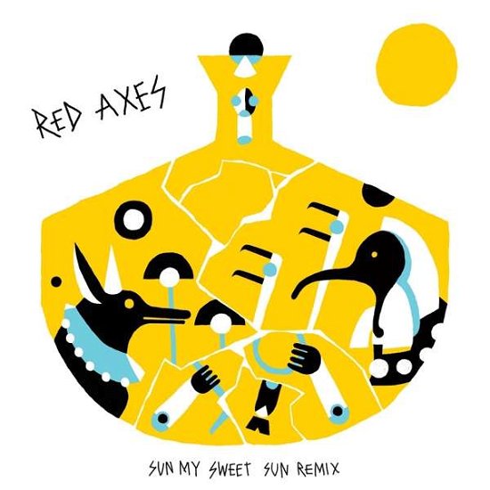 Sun My Sweet Sun - Remix - Red Axes - Musik - PERMANENT VACATION - 0673795716113 - 18. august 2017