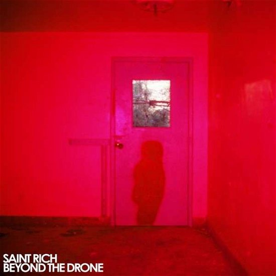 Cover for Saint Rich · Beyond The Drone (LP) (2013)