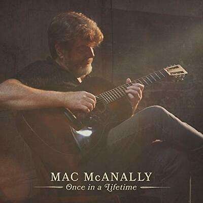 Cover for Mac Mcanally · Once in a Lifetime (CD) (2020)