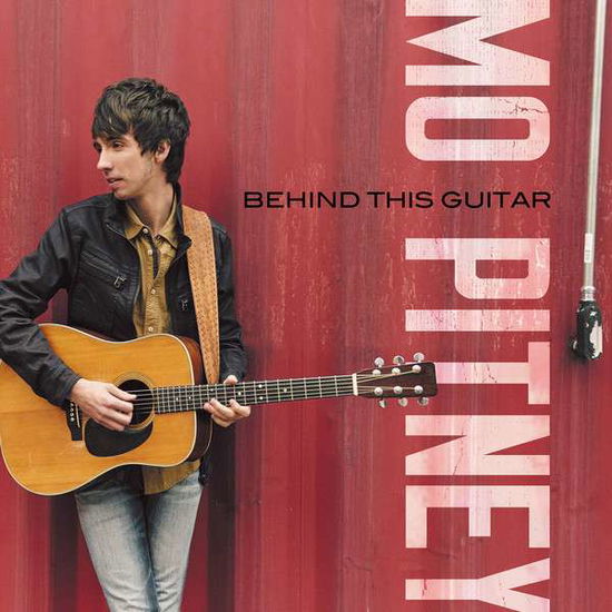 Behind This Guitar - Mo Pitney - Musiikki - Curb Records - 0715187938113 - perjantai 7. lokakuuta 2016