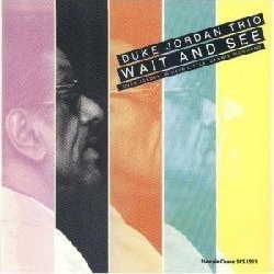 Cover for Duke Jordan Trio · Wait And See (LP) (2019)