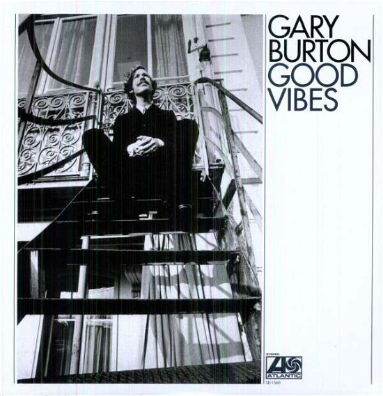 Good Vibes - Gary Burton - Musik -  - 0725543274113 - 15. Mai 2012