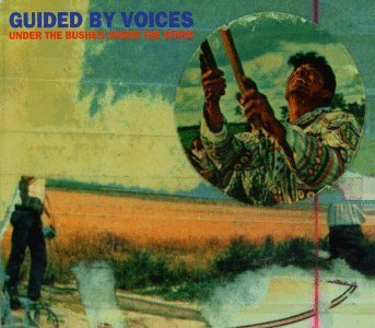 Cover for Guided by Voices · Under the Bushes Under the Stars (LP) (2021)