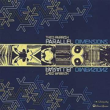Cover for Theo Parrish · Parallel Dimensions (LP) [Remastered edition] (2017)