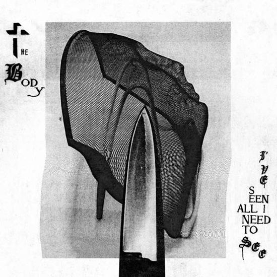 I've Seen All I Need To See - Body - Música - THRILL JOCKEY - 0790377525113 - 29 de janeiro de 2021