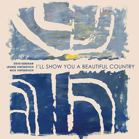 I’ll Show You a Beautiful Country (Blue Vinyl) - Vintskevich Kershaw Trio - Muzyka - JAZZANOVA - 0805772701113 - 1 listopada 2024