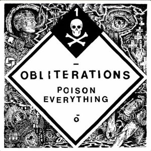 Cover for Obliterations · Poison Everything (LP) (2017)