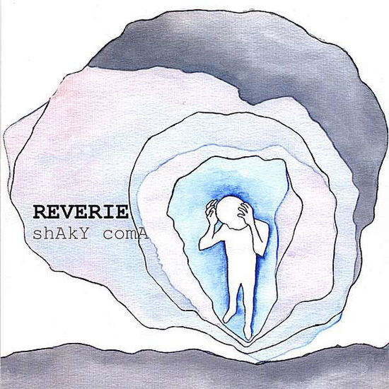 Cover for Reverie · Shaky Coma (CD) (2007)