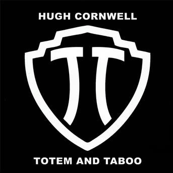 Cover for Hugh Cornwell · Totem And Taboo (CD) (2012)