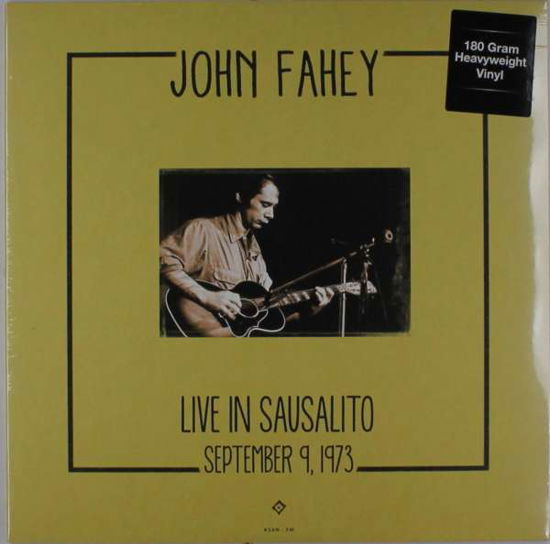 Cover for John Fahey · Live In Sausalito (VINYL) (1980)