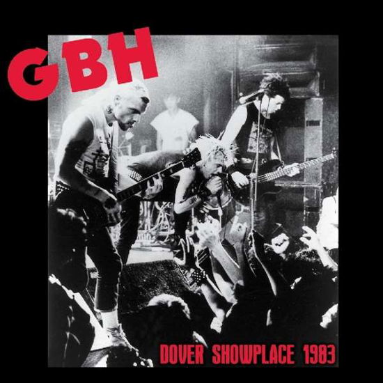 Dover Showplace 1983 - G.b.h. - Musik - CLEOPATRA - 0889466130113 - 26. April 2019