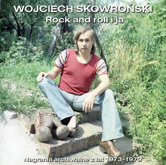 Rock And Roll I Ja - Wojciech Skowronski - Music - KAMELEON REC - 2090505158113 - October 10, 2020