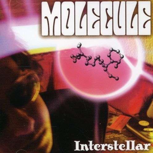 Cover for Molecule · Interstellar (CD) (2007)