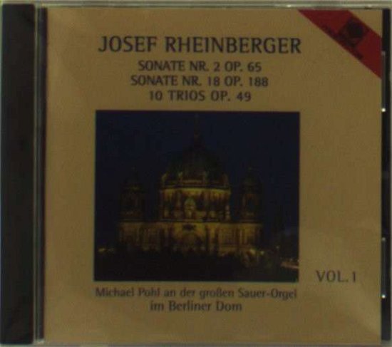 Cover for J. Rheinberger · Vol.1: Son.2 Op.65/18 Op.188: Sauer (CD) (2013)