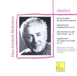 Cover for Mendelssohn / Ensemble Hamburg / Richter,ekkehard · Micheelsen: Sacred Music for Choir Solo Voice (CD) (1993)