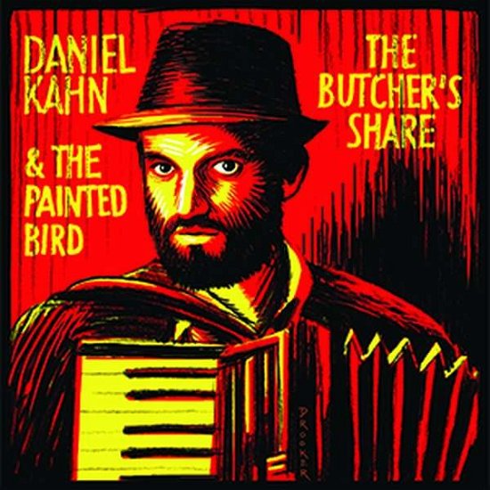 Cover for Kahn, Daniel &amp; The Painted Bird · Butcher's Share (LP) (2018)
