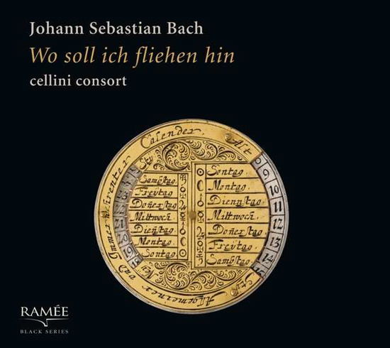 J.S. Bach: Wo Soll Ich Fliehen Hin - Cellini Consort - Musik - RAMEE - 4250128519113 - 26 juli 2019