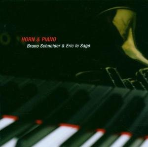 Cover for Schneider/Le Sage · Horn &amp; Piano (CD) (2006)