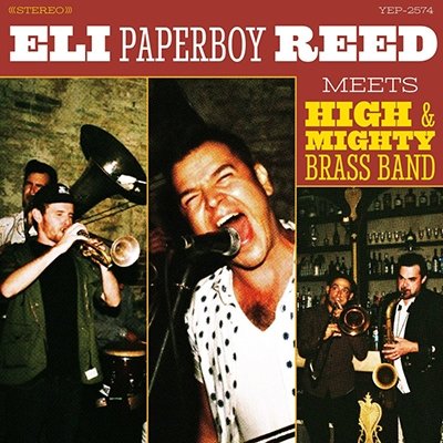 Meets High & Mighty Brass Band - Eli Paperboy Reed - Muzyka - 1BSMF - 4546266213113 - 25 maja 2018