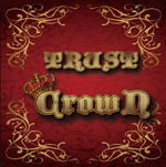 Crown - Trust - Music - DEATH TRAP RECORDS - 4580215242113 - April 10, 2013