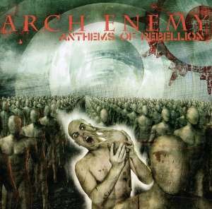 Cover for Arch Enemy · Anthems Of Rebellion (CD) [Japan Import edition] (2011)