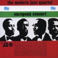 Cover for Modern Jazz Quartet · European Concert (CD) (2008)