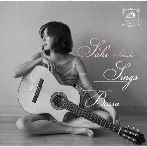 Sings -daydream Bossa- - Takaoka Saki - Music - VICTOR ENTERTAINMENT INC. - 4988002738113 - August 23, 2017