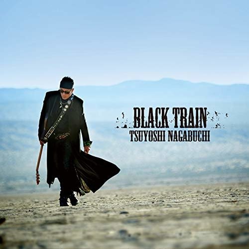 Black Train <limited> - Tsuyoshi Nagabuchi - Musikk - UNIVERSAL MUSIC CORPORATION - 4988031237113 - 16. august 2017