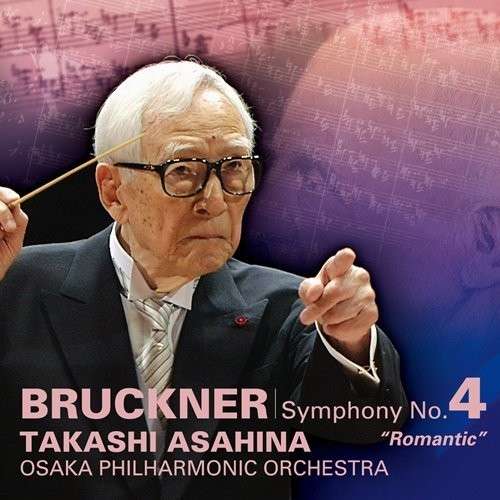 Cover for Takashi Asahina · Bruckner: Symphony No.4 (CD) [Japan Import edition] (2014)