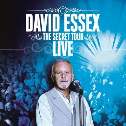 Cover for David Essex · The Secret Tour - Live (CD) (2013)