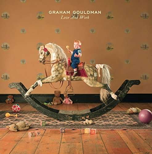 Cover for Graham Gouldman · Love And Work (LP) (2017)
