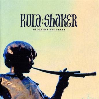 Pilgrims Progress - Kula Shaker - Music -  - 5018791121113 - 