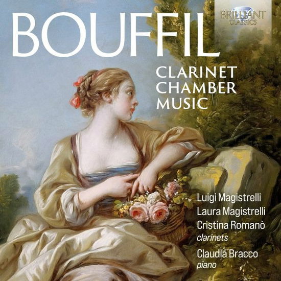 Cover for Luigi Magistrelli, Laura Magistrelli, Cristina Rom · Bouffil: Clarinet Chamber Music (CD) (2022)