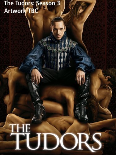The Tudors - Season 3 - Movie - Elokuva - Sony Pictures - 5035822954113 - maanantai 7. joulukuuta 2009
