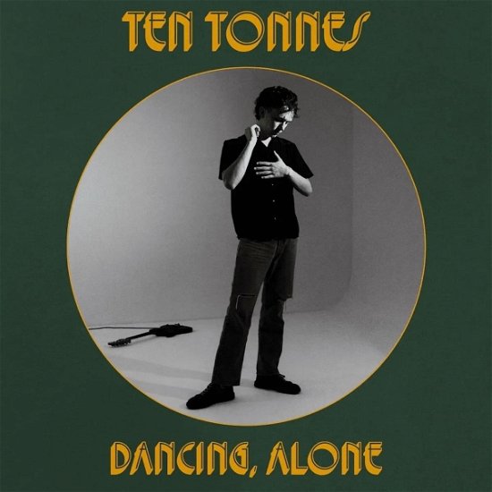 Cover for Ten Tonnes · Dancing, Alone (CD) (2023)