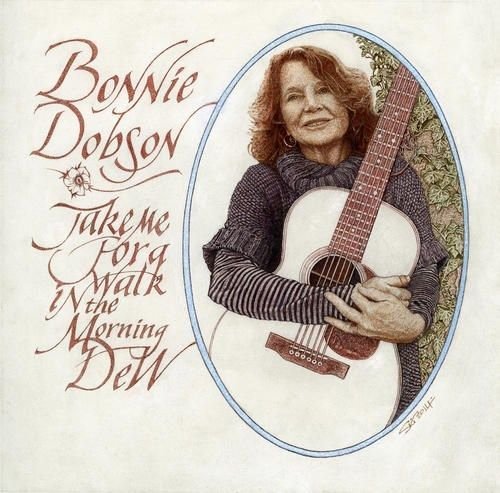 Cover for Bonnie Dobson · Take Me For A Walk In The Morning Dew (LP) (2015)