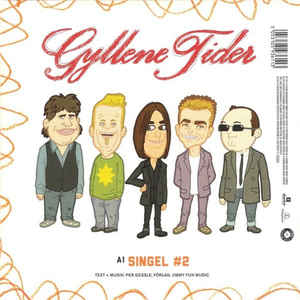 Cover for Gyllene Tider · Singel #2 / Dags att tänka på refrängen (7&quot;) (2013)