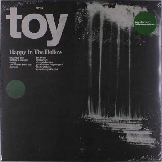 Happy In The Hollow - Toy - Muzyka - TOUGH LOVE - 5055869506113 - 24 stycznia 2019