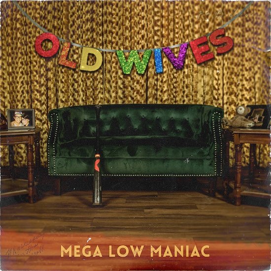 Cover for Old Wives · Mega Low Maniac (LP) (2023)