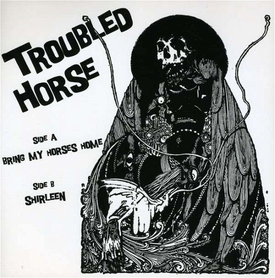 Cover for Troubled Horse · Bring My Horses Home (7&quot;) (2010)
