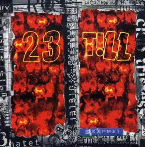 Cover for 23 Till · Skåpmat (CD) (2009)