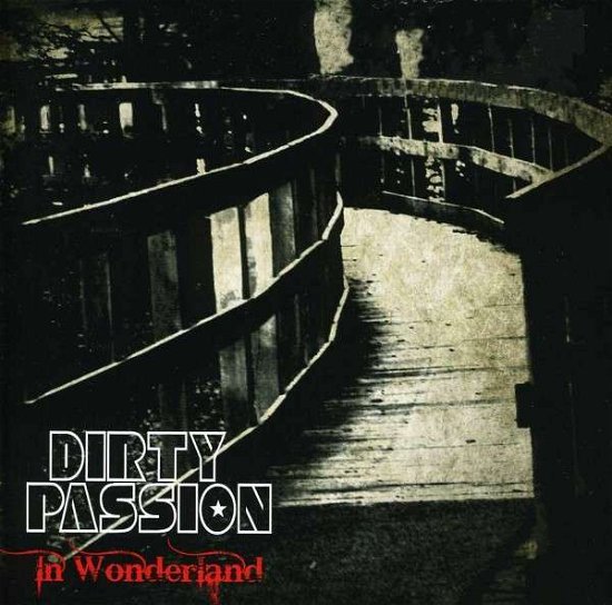 Cover for Dirty Passion · In Wonderland (CD) (2023)