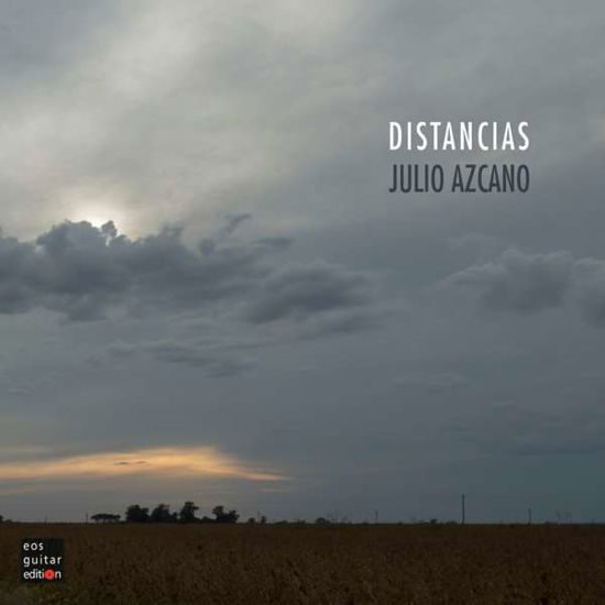 Julio Azcano · Julio Azcano: Distancias (CD) [Digipak] (2018)