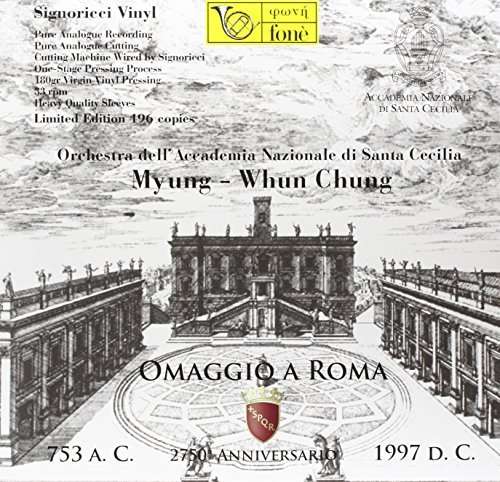 Cover for Chung Myung-Whun · Omaggio A Roma Vol.3 (LP) [180 gram edition] (2016)