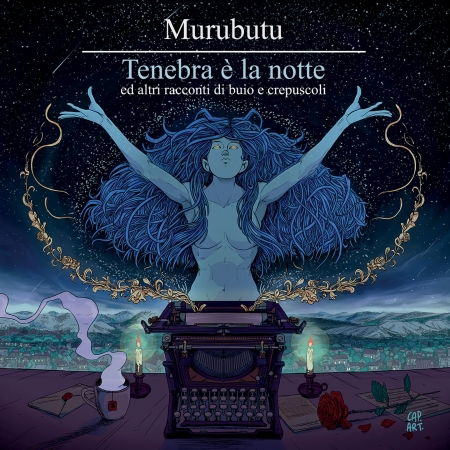 Tenebra E La Notte E Altri Racconti Di Buio - Murubutu - Muzyka - GLORH - 8053800845113 - 22 lutego 2019